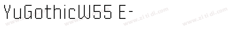 YuGothicW55 E字体转换